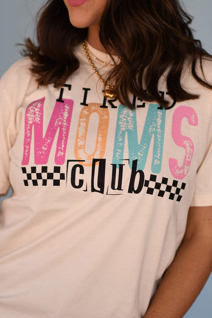 Tired moms club ADULT TEE OR PULLOVER